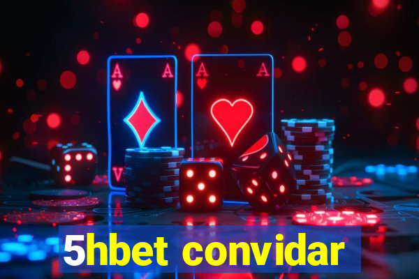 5hbet convidar